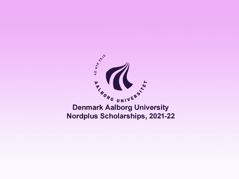 Denmark Aalborg University Nordplus Scholarships.