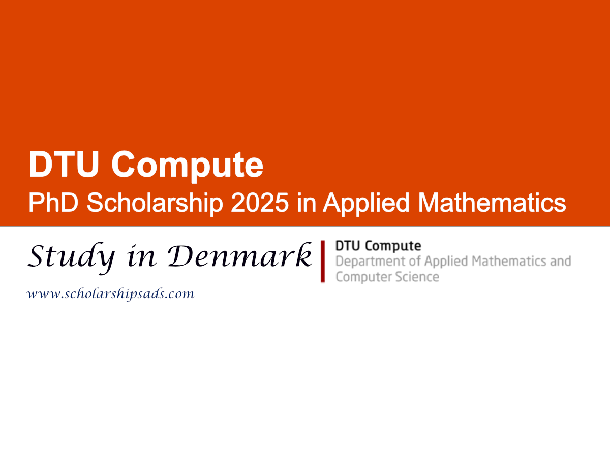 DTU Compute, Denmark PhD Scholarship 2025 in Applied Mathematics