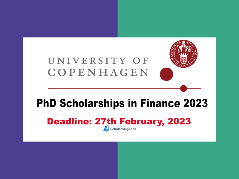 University of Copenhagen, Denmark, PhD Scholarships in Finance 2023.