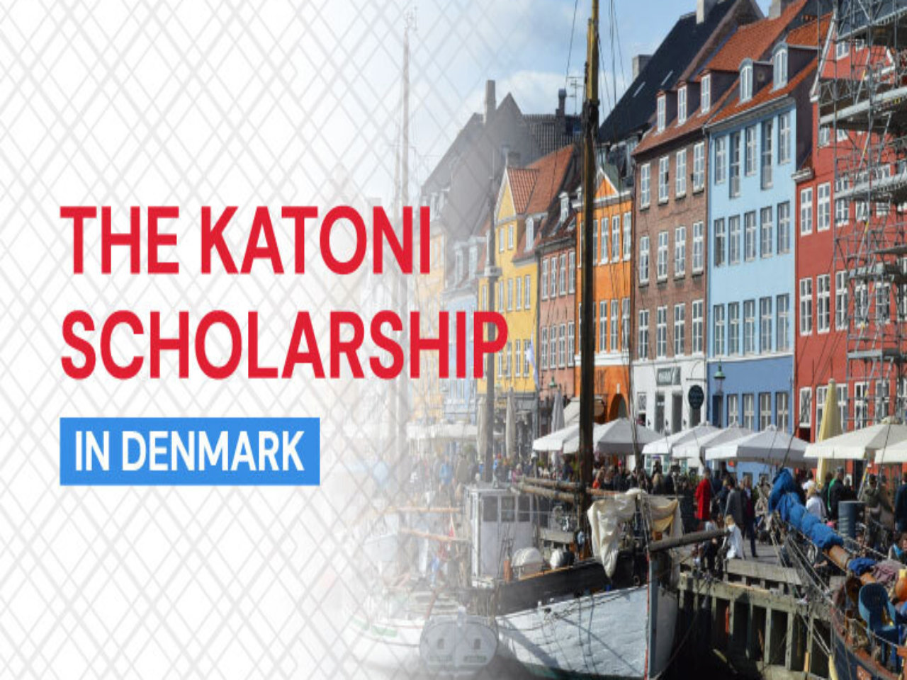 The Katoni Scholarships.