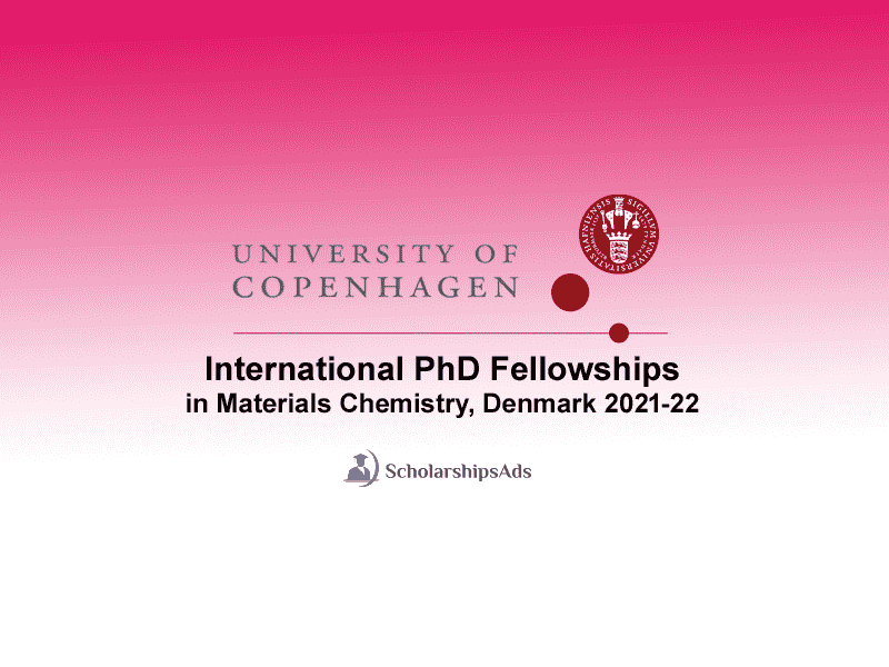 University of Copenhagen International PhD Fellowships in Materials Chemistry, 2021-22