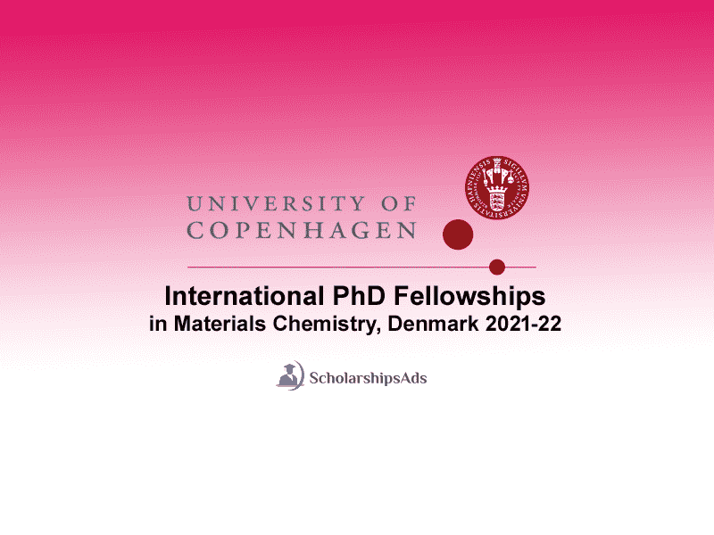  University of Copenhagen International PhD Fellowships in Materials Chemistry, 2021-22 