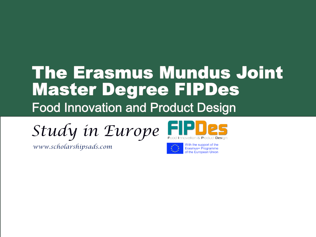 Erasmus Mundus is Offering Joint Master Degree 2024 FIPDes - Food Innovation and Product Design.