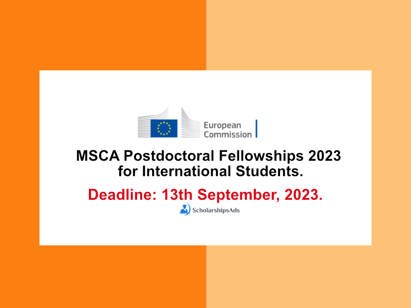  MSCA Postdoctoral Fellowships 2023 for International Students. 