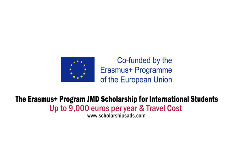  The Erasmus+ Program JMD Scholarships. 