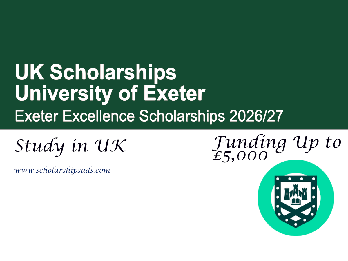 UK University of Exeter Excellence Scholarships 2026/27 for International Students