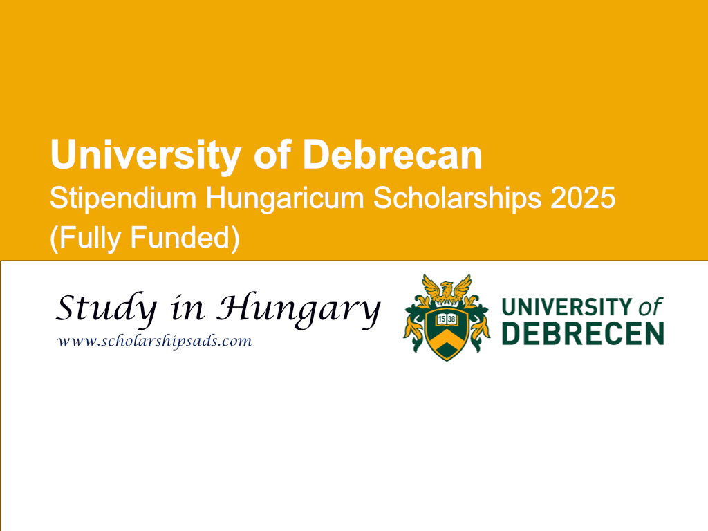University of Debrecan Hungary Stipendium Hungaricum Scholarships.