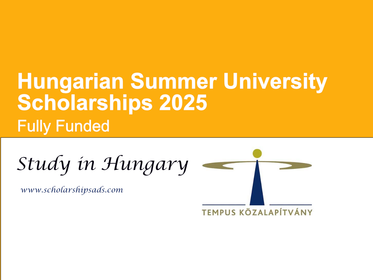 Hungarian Summer University Scholarships.