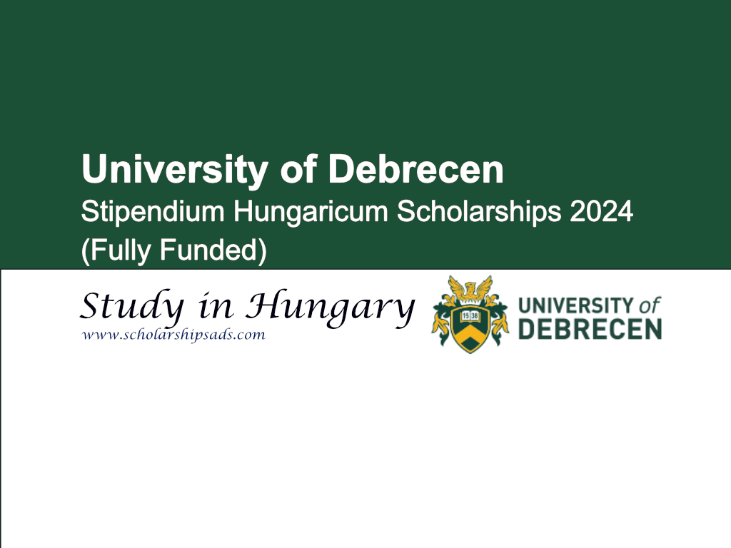 University of Debrecen Stipendium Hungaricum Scholarships.