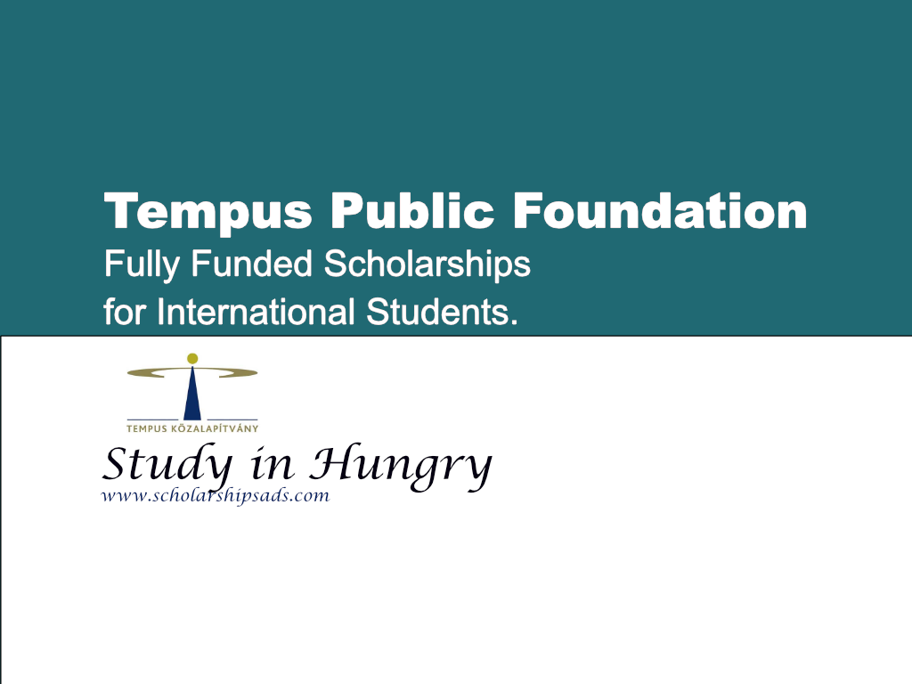 Fully Funded Tempus Public Foundation Scholarships.