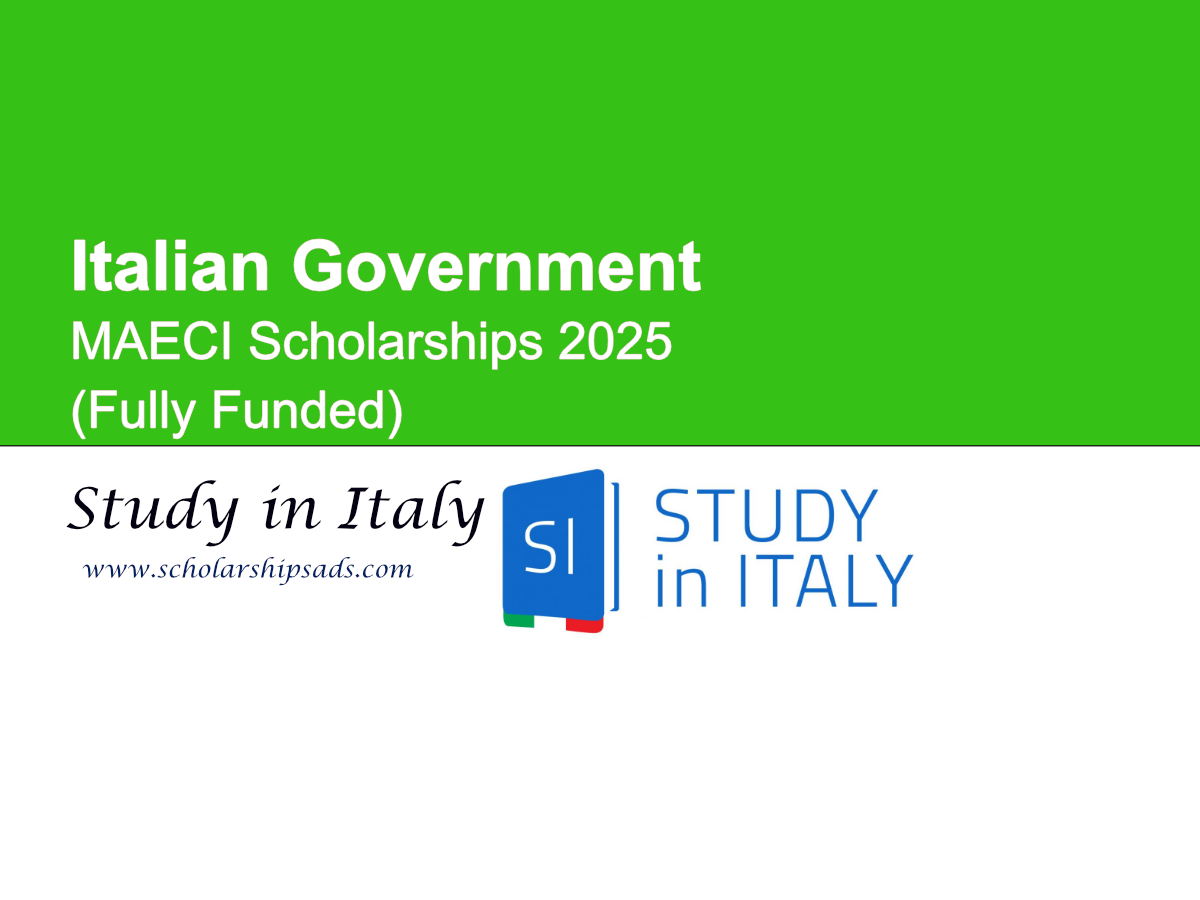 Italian Government MAECI Scholarships.