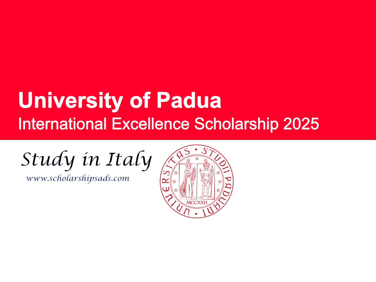 University of Padua Italy International Excellence Scholarship 2025