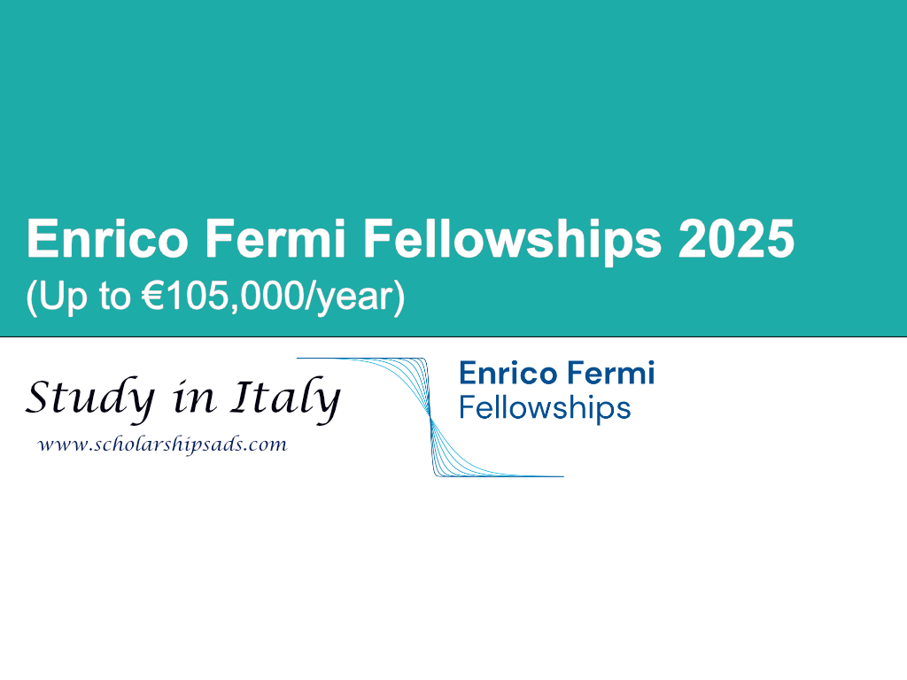 Enrico Fermi Fellowships 2025, Italy (Up to €105,000/year)