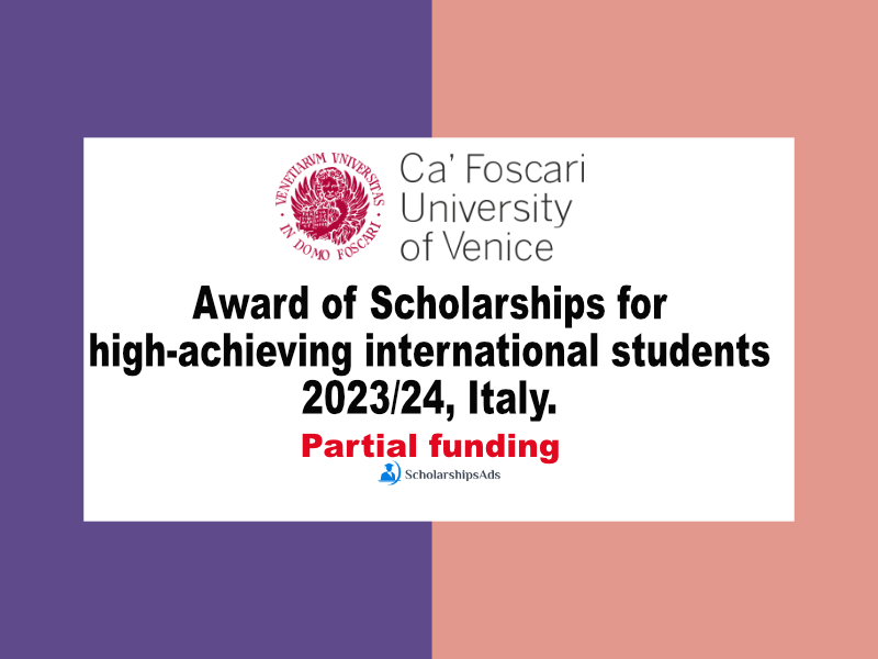 Award of Scholarships for High-Achieving international students 2023/24, Italy,