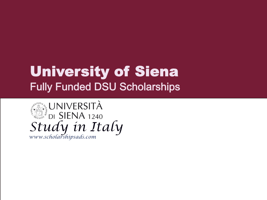 University of Siena Fully Funded DSU Scholarships 2023-24, Study in Italy.