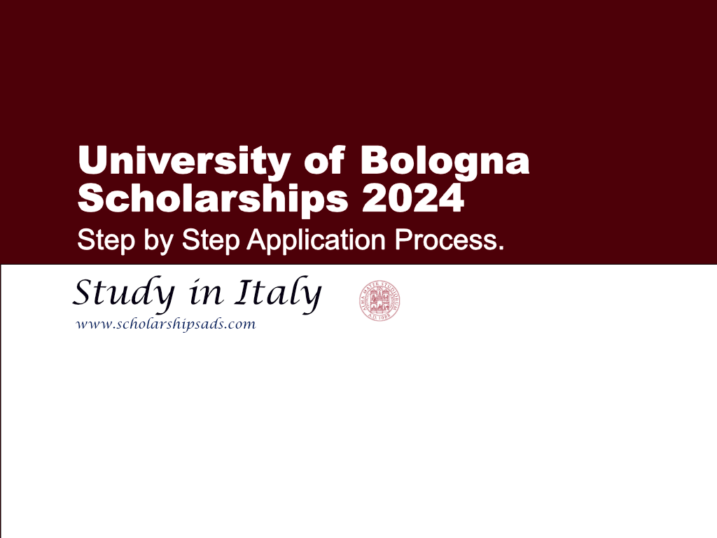University of Bologna Scholarships News 2024-25, Italy. (Step by Step Application Process)