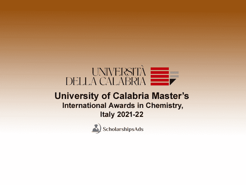 University of Calabria Master’s International Awards in Chemistry, Italy 2021-22