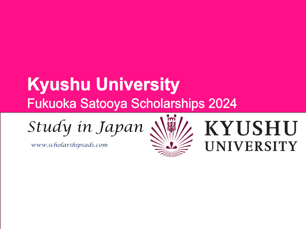 Kyushu University Fukuoka Satooya Scholarships 2024 in Japan