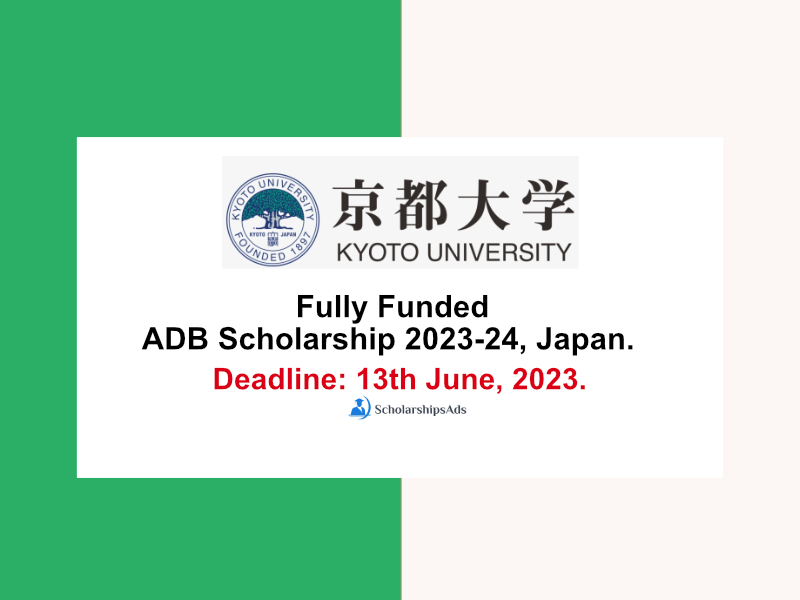  Kyoto University Fully Funded ADB Scholarships. 