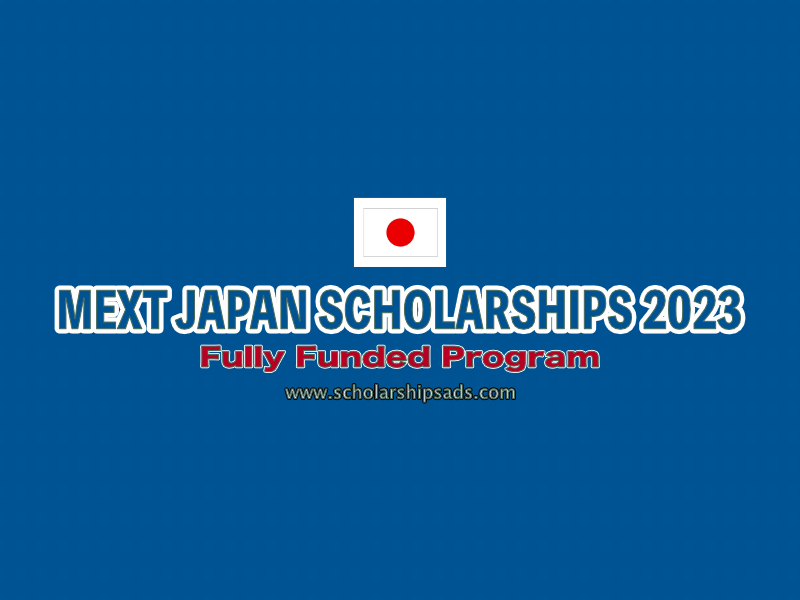  Fully Funded MEXT Japan Scholarships. 