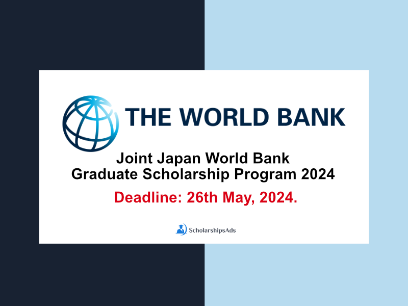 Joint Japan World Bank Graduate Scholarship Program 2024.