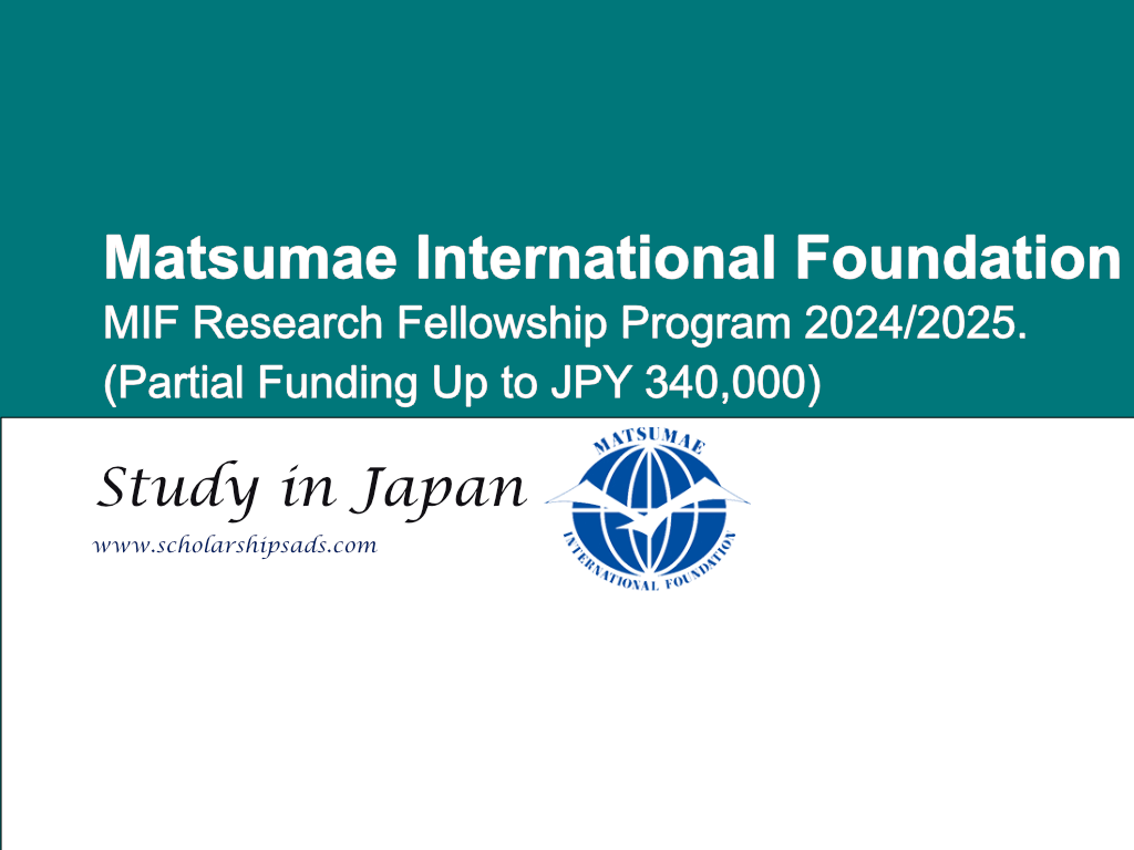 Japan MIF Research Fellowship Program 2024/2025. (Partial Funding Up to JPY 340,000)