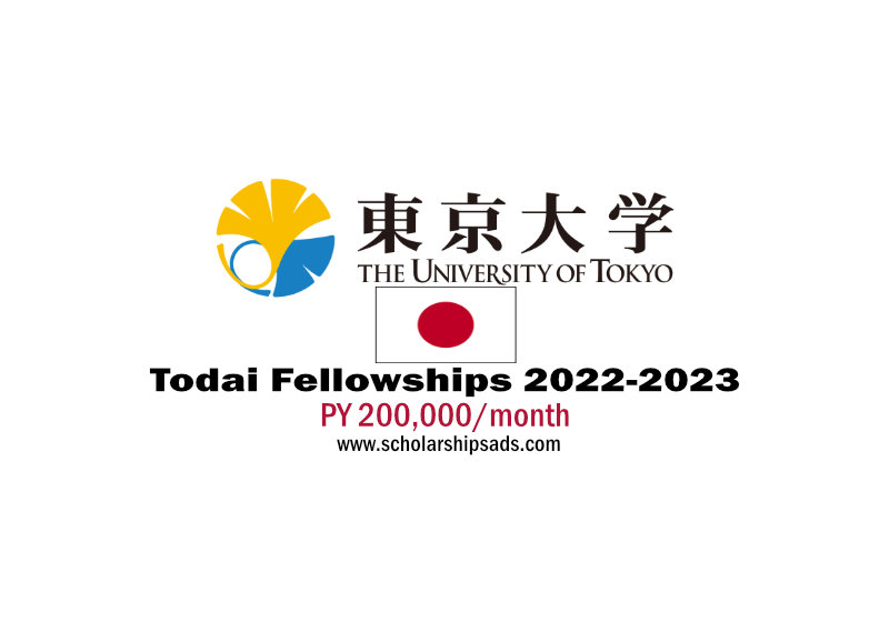 The University of Tokyo Japan Todai Fellowships 2022-2023