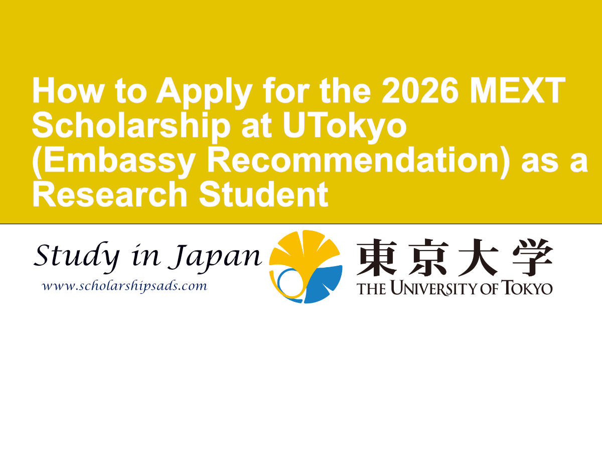 How to Apply for the 2026 MEXT Scholarship (Embassy Recommendation) as a Research Student at the University of Tokyo