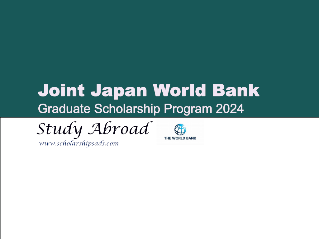 Joint Japan World Bank Graduate Scholarship Program 2024.