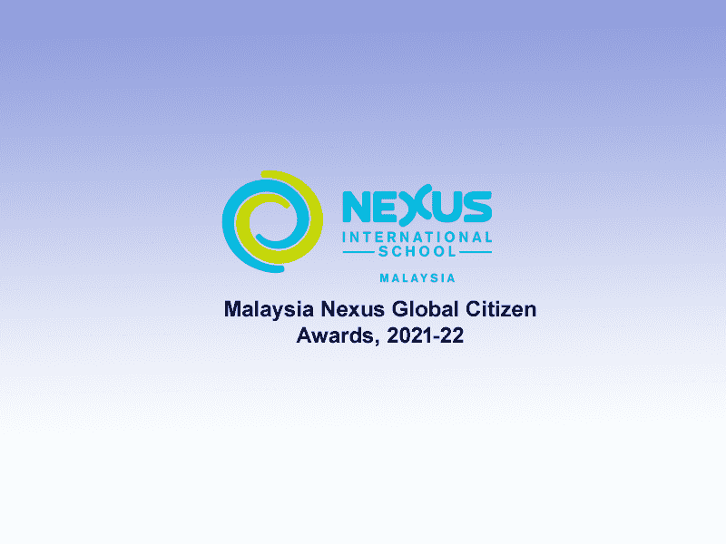 Malaysia Nexus Global Citizen Awards, 2021-22