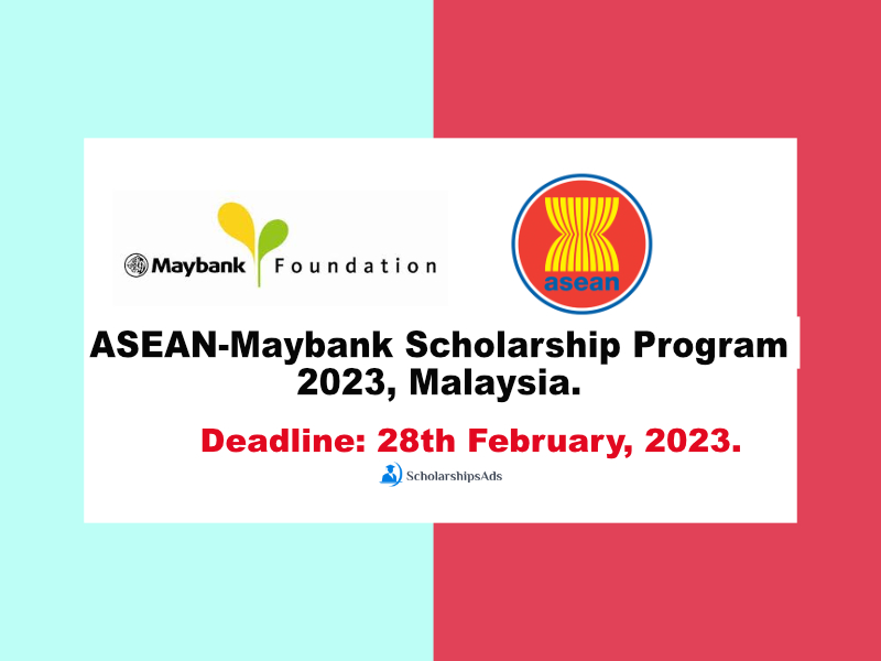 ASEAN-Maybank Scholarship Program 2023, Malaysia.