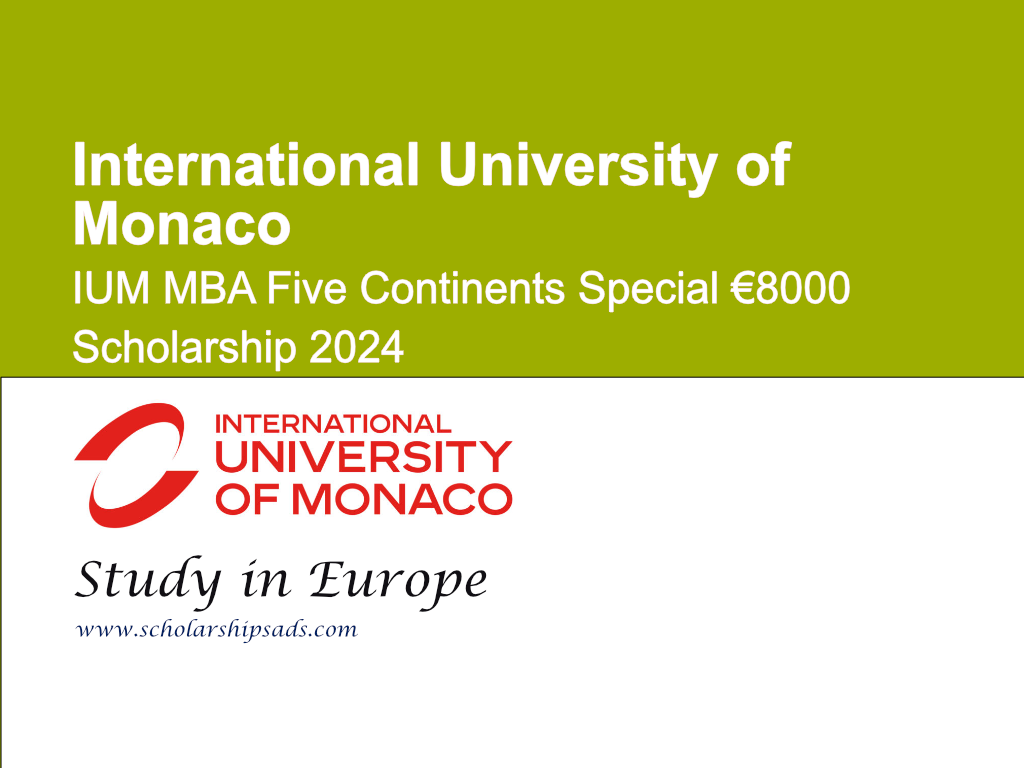 International University of Monaco IUM MBA Five Continents Special €8000 Scholarships.
