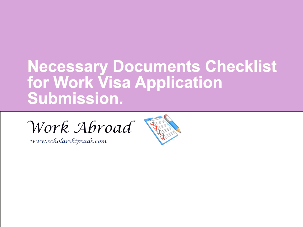 Necessary Documents Checklist for Work Visa Application Submission.