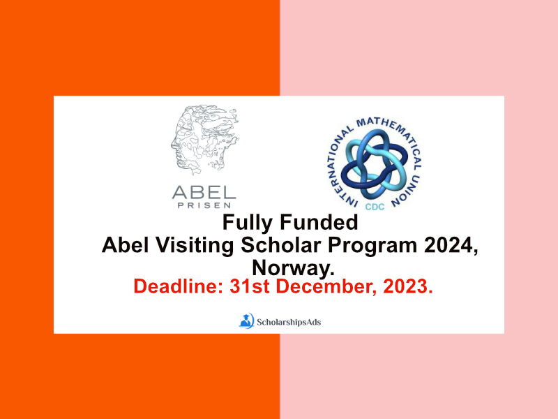 Fully Funded Abel Visiting Scholar Program 2024, Norway.