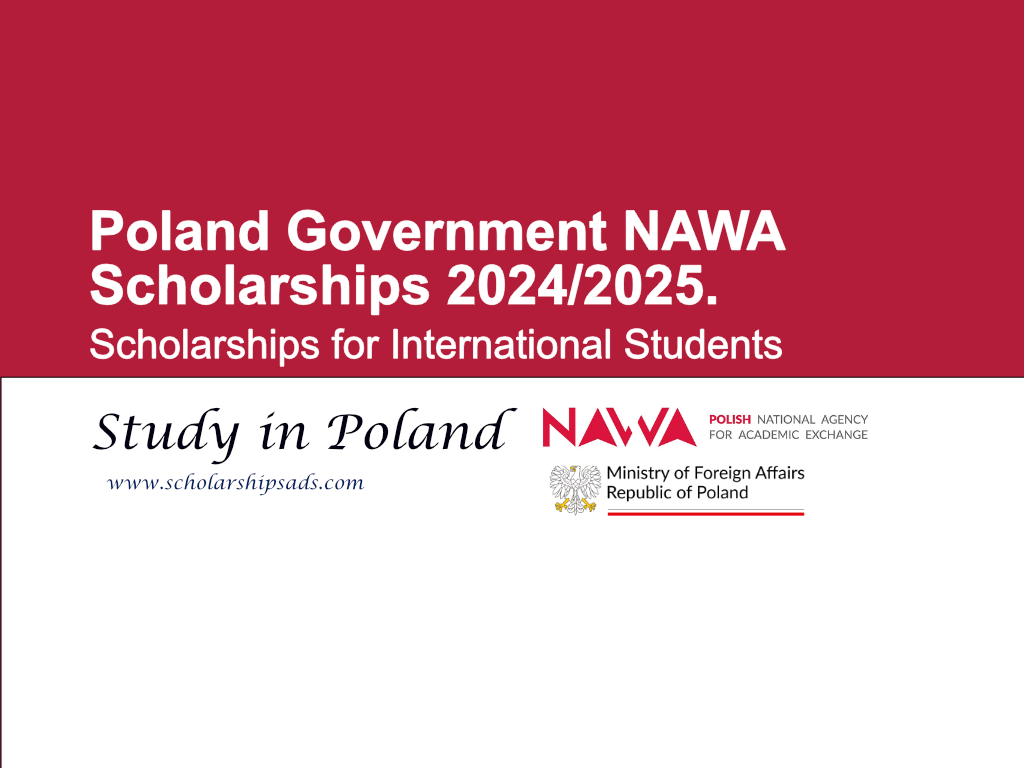 Poland Government NAWA Scholarships 2024/2025.