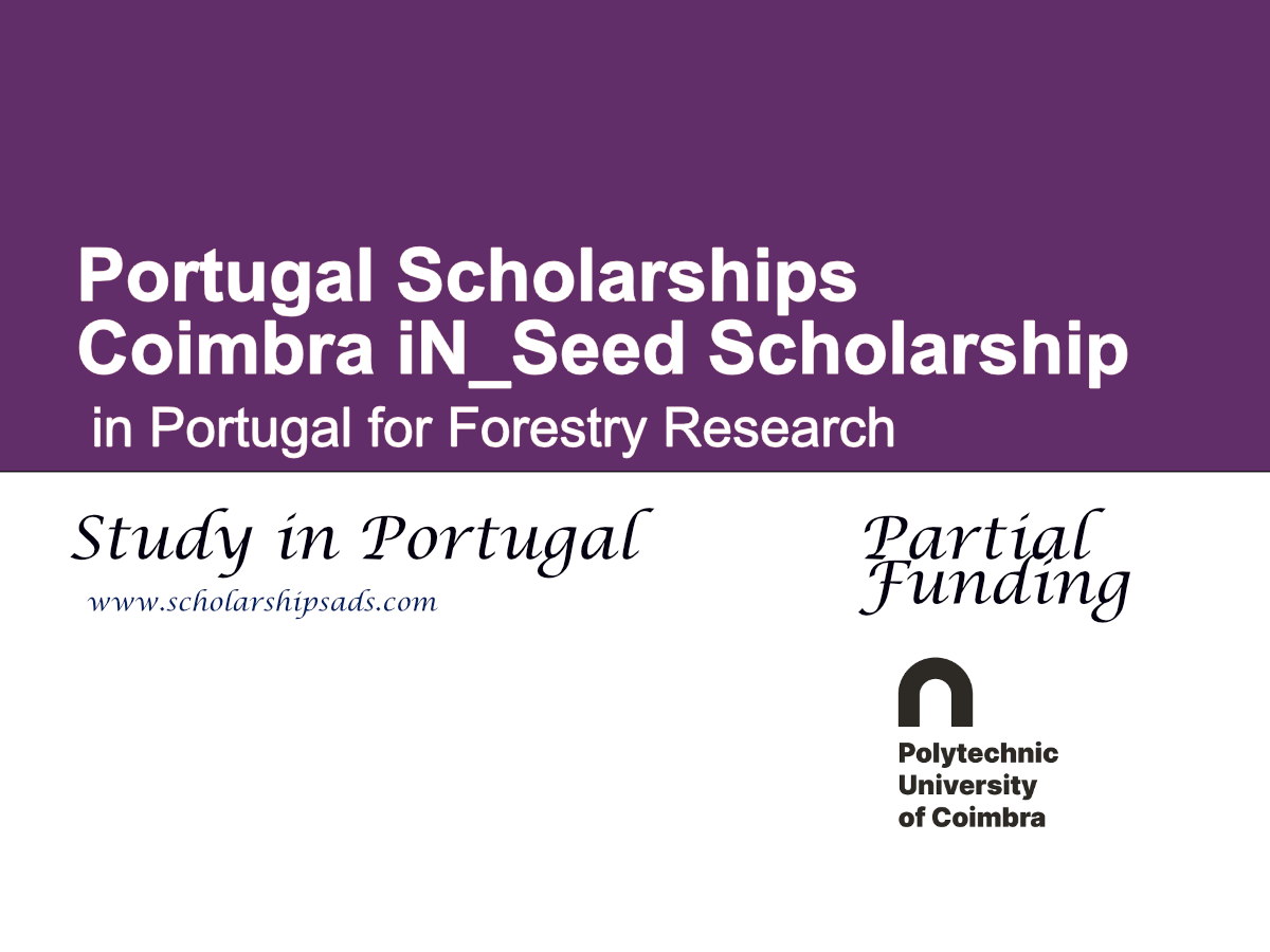 Coimbra Research Scholarship 2026 for Forestry Research in Portugal