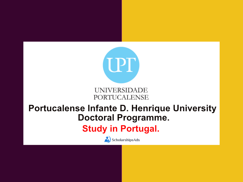 Portucalense Infante D. Henrique University Doctoral Programme, Portugal.
