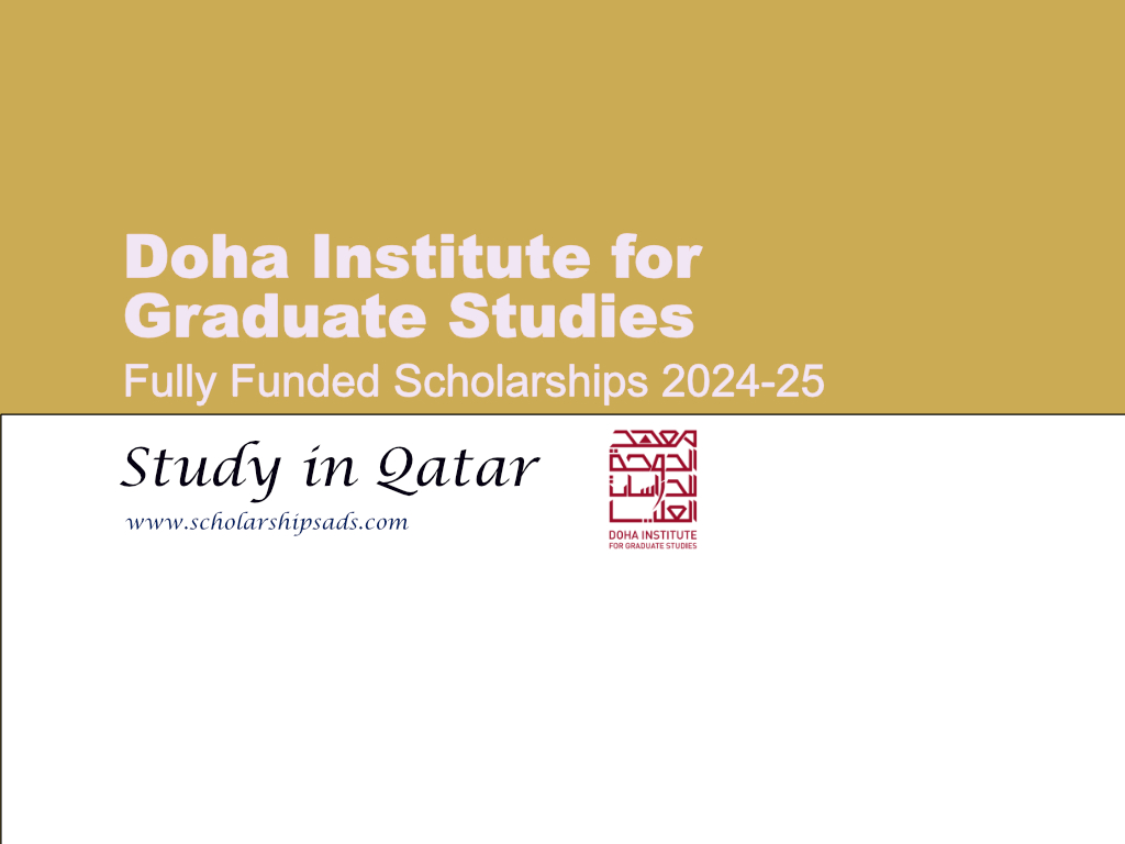 Fully Funded Doha Institute for Graduate Studies Scholarships News 2024, Qatar.