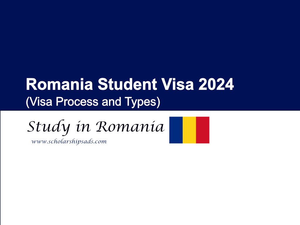Romania Student Visa 2024 (Visa Process and Types)