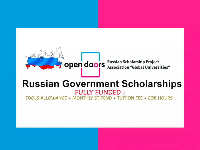  Russian Government Open Doors Scholarships. 