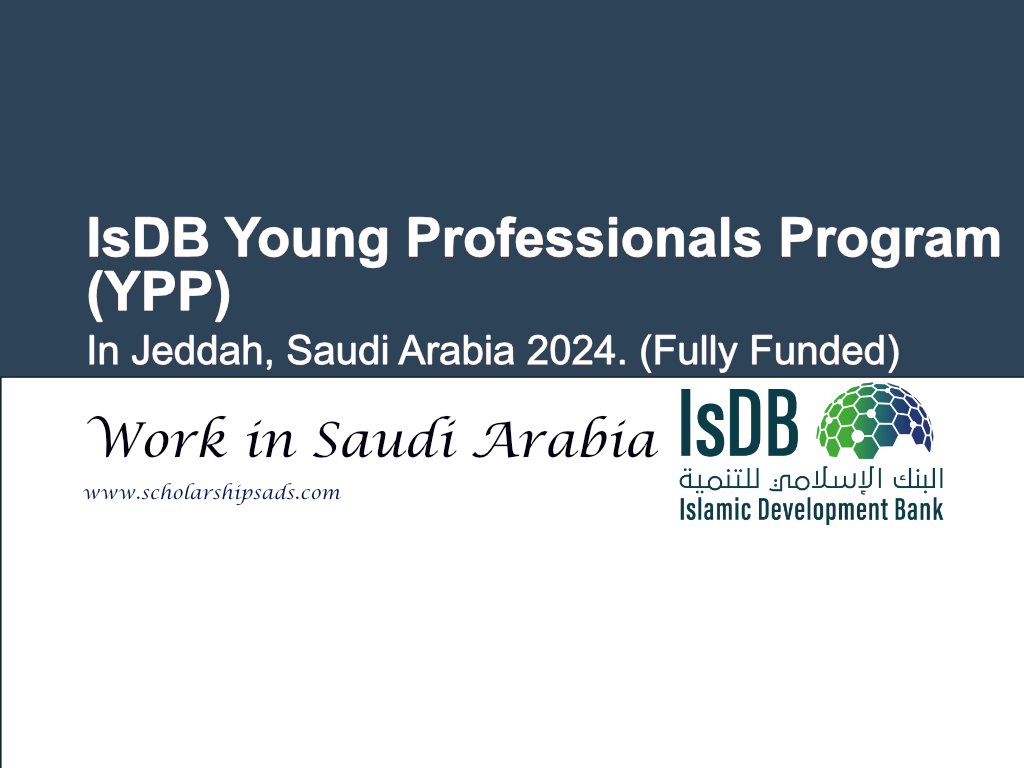 IsDB Young Professionals Program (YPP) Jeddah Saudi Arabia 2024.