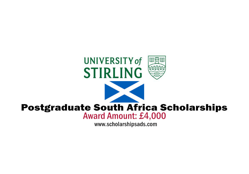 University of Stirling Scotland Postgraduate South Africa Scholarships.