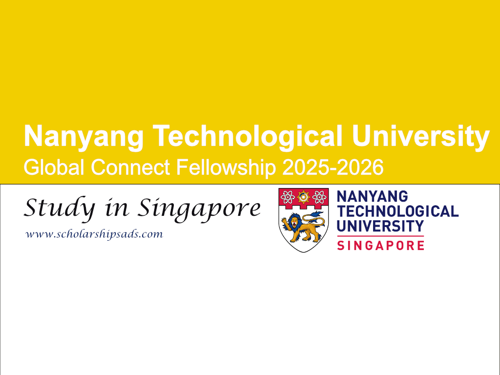 Nanyang Technological University Singapore Global Connect Fellowship 2025