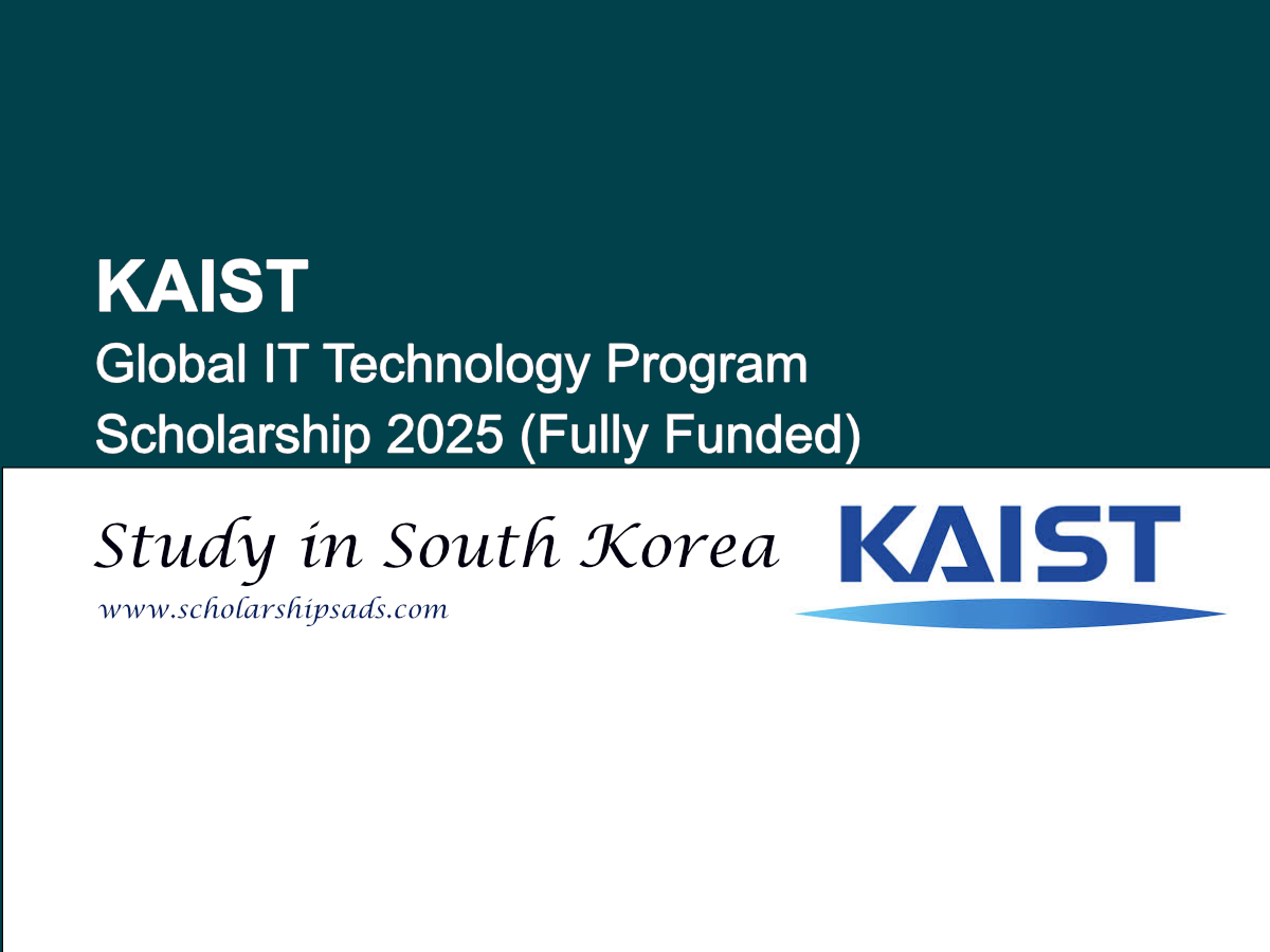 KAIST South Korea Global IT Technology Program Scholarship 2025 (Fully Funded)
