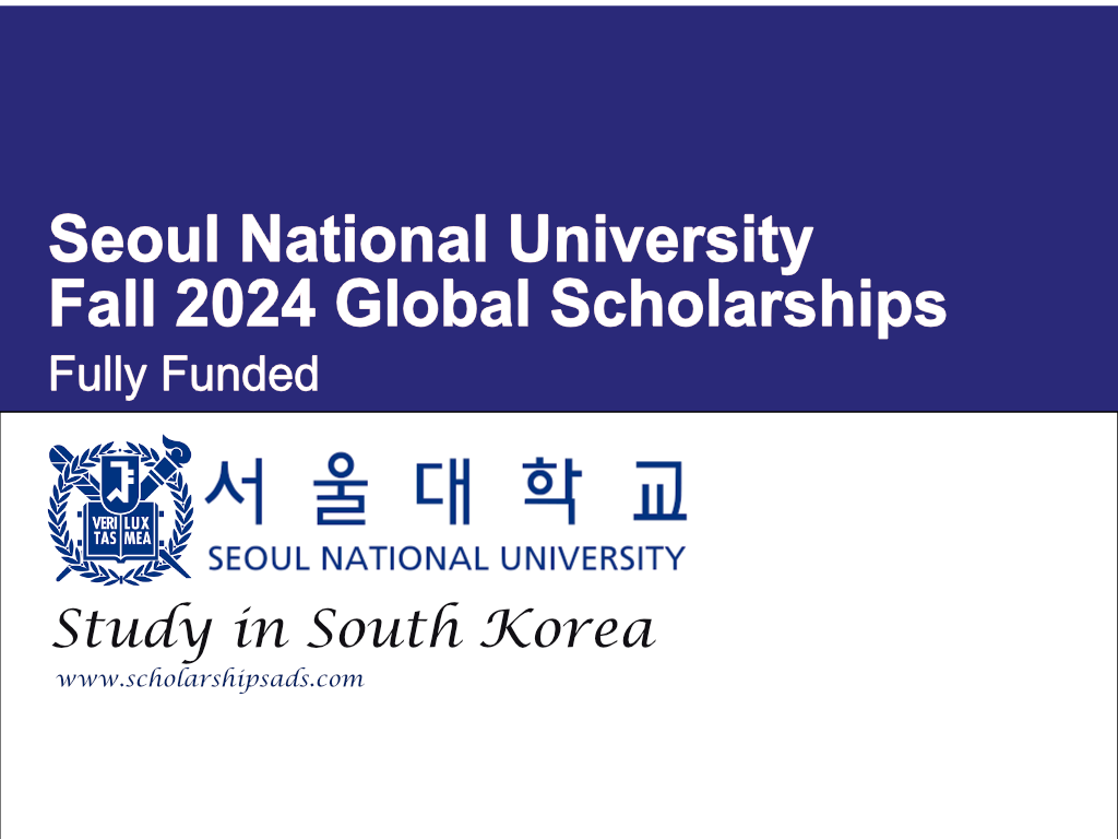 Seoul National University Fall 2024 Global Scholarships in South Korea (Fully Funded)