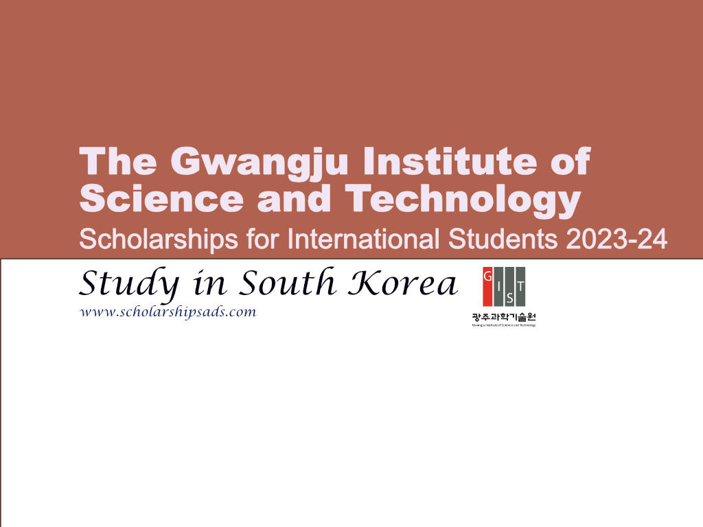 GIST International Scholarships for International Students 2023-24, South Korea.