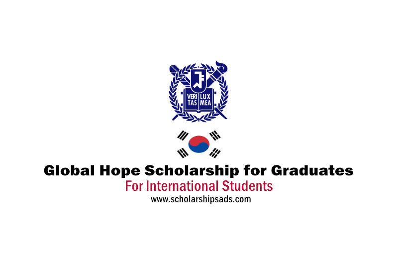 Government of South Korea Office of International Affairs Global Hope Scholarships.