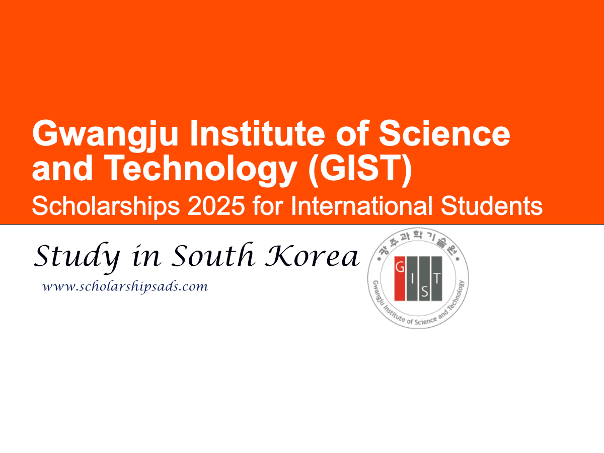 Gwangju Institute of Science and Technology (GIST) South Korea Scholarships 2025