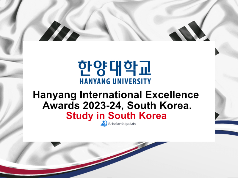  Hanyang International Excellence Awards 2023-24, Hanyang University, South Korea. 