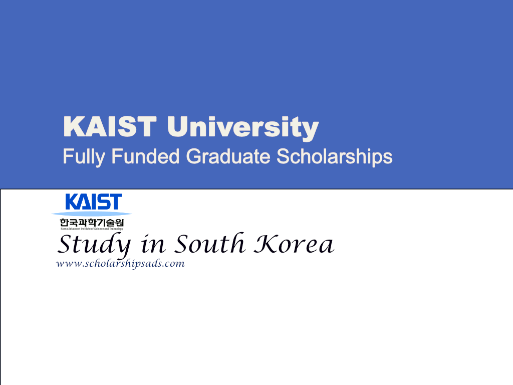 Fully Funded KAIST University Graduate Scholarships.